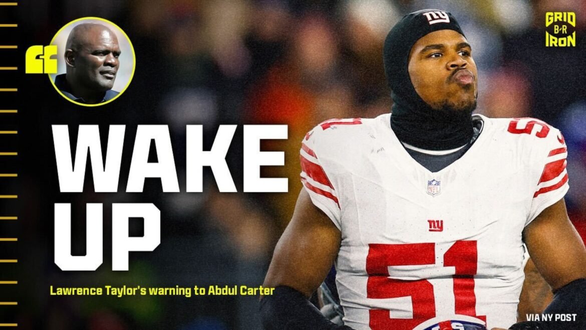 Lawrence Taylor Chama Abdul Carter para o Combate, Lança Aviso ao Novato dos Giants Diante das Dificuldades